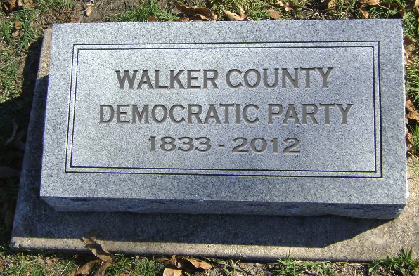 Walker County Democratic Party RIP 1833-2012