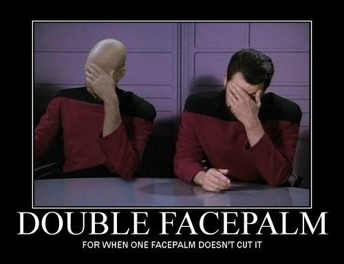 Star Trek TNG / Double Facepalm